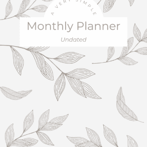A Very Simple Undated Monthly Planner – Handmade with Purpose